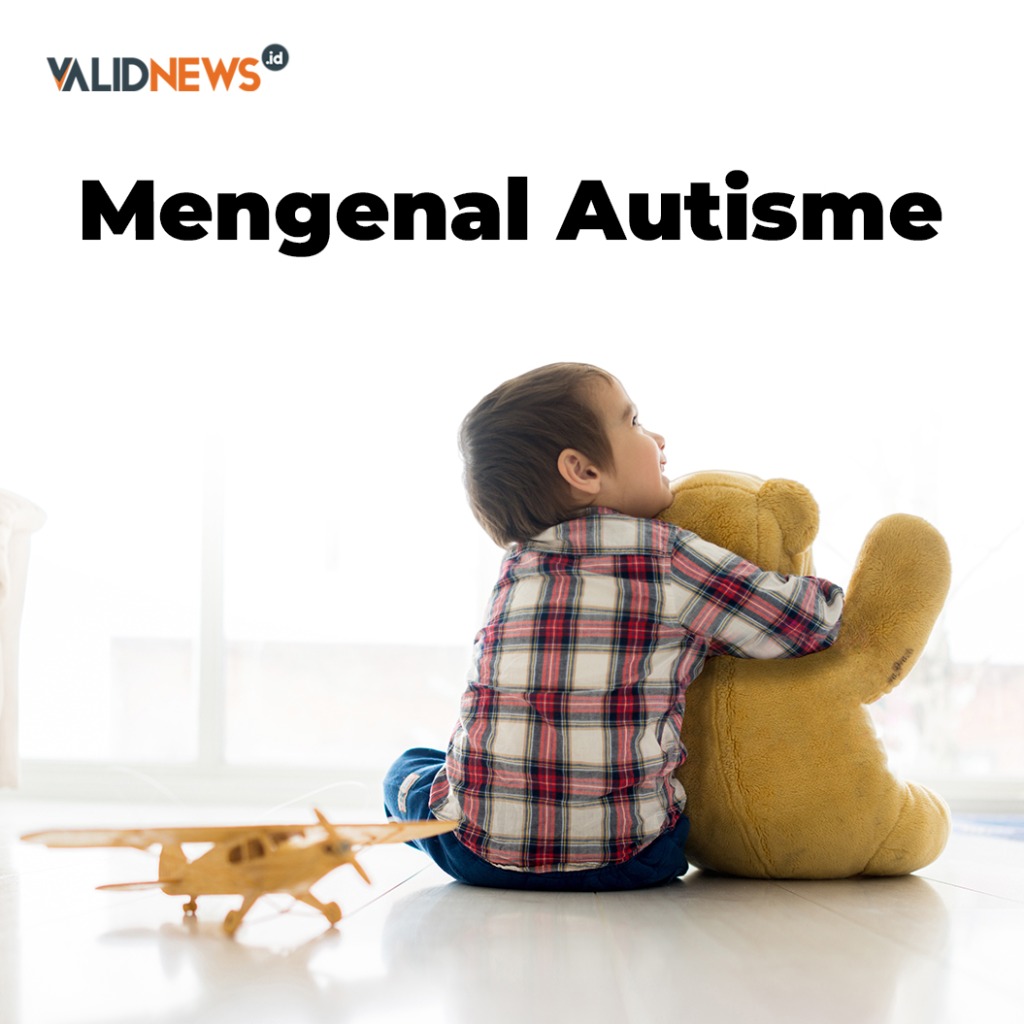 Mengenal Autisme
