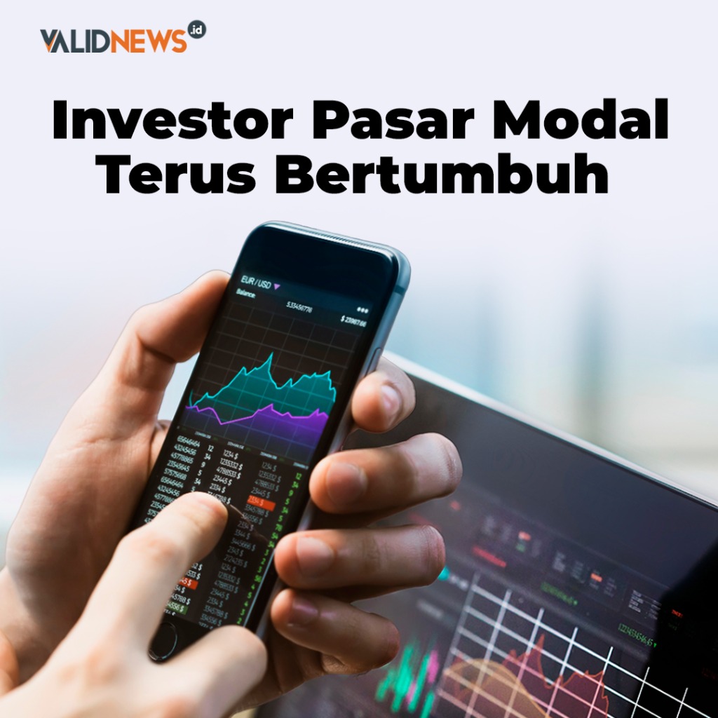 Investor Pasar Modal Terus Bertumbuh