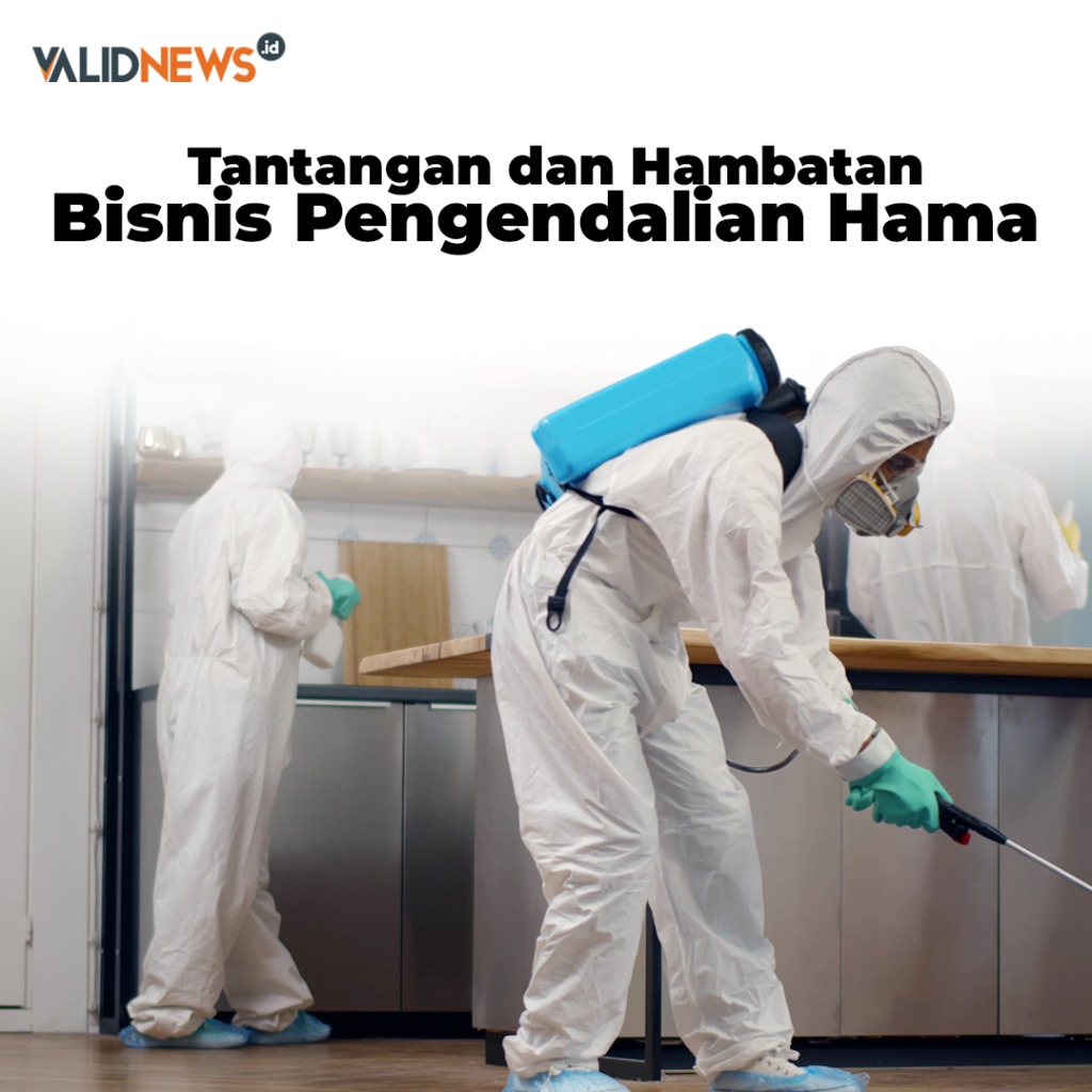 Tantangan dan Hambatan Bisnis Pengendalian Hama