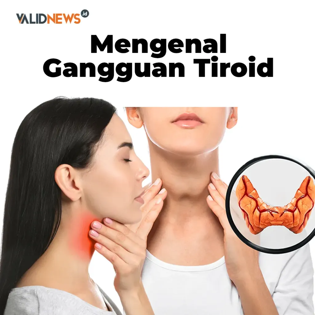 Mengenal Gangguan Tiroid