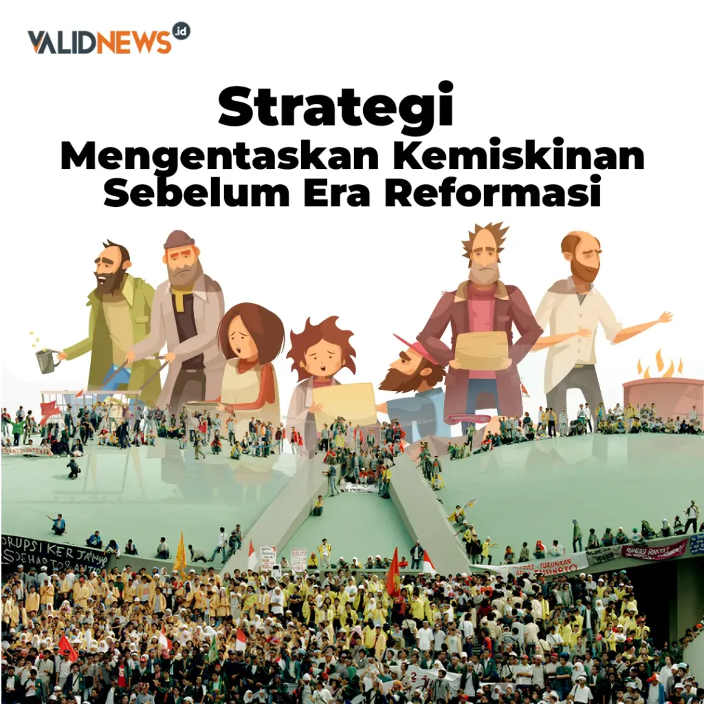 Mengentaskan Kemiskinan Sebelum Era Reformasi