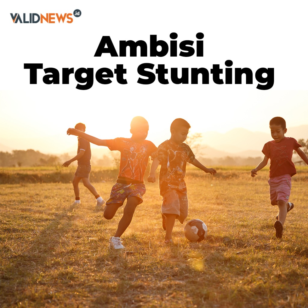 Ambisi Target Stunting