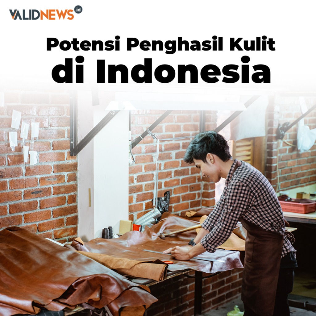 Potensi Penghasil Kulit di Indonesia
