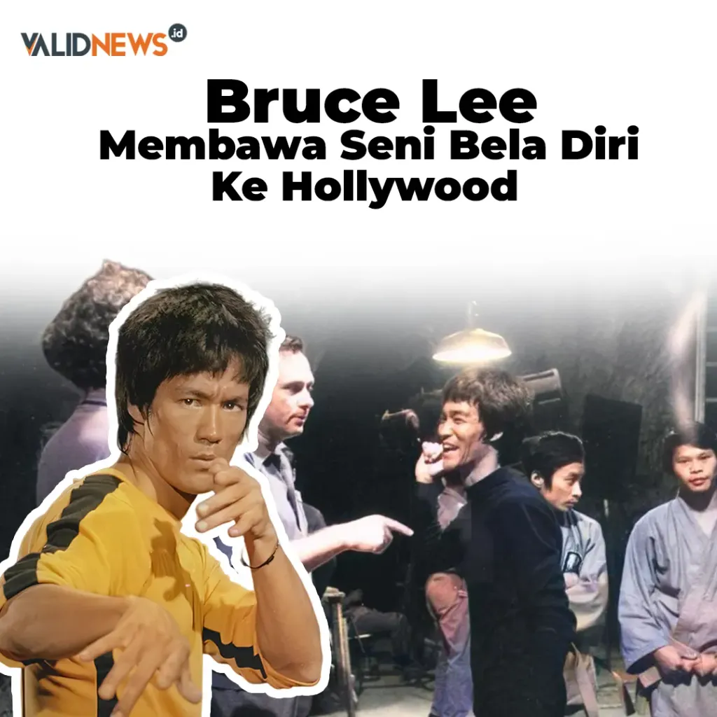 Bruce Lee  Membawa Seni Bela Diri Ke Hollywood