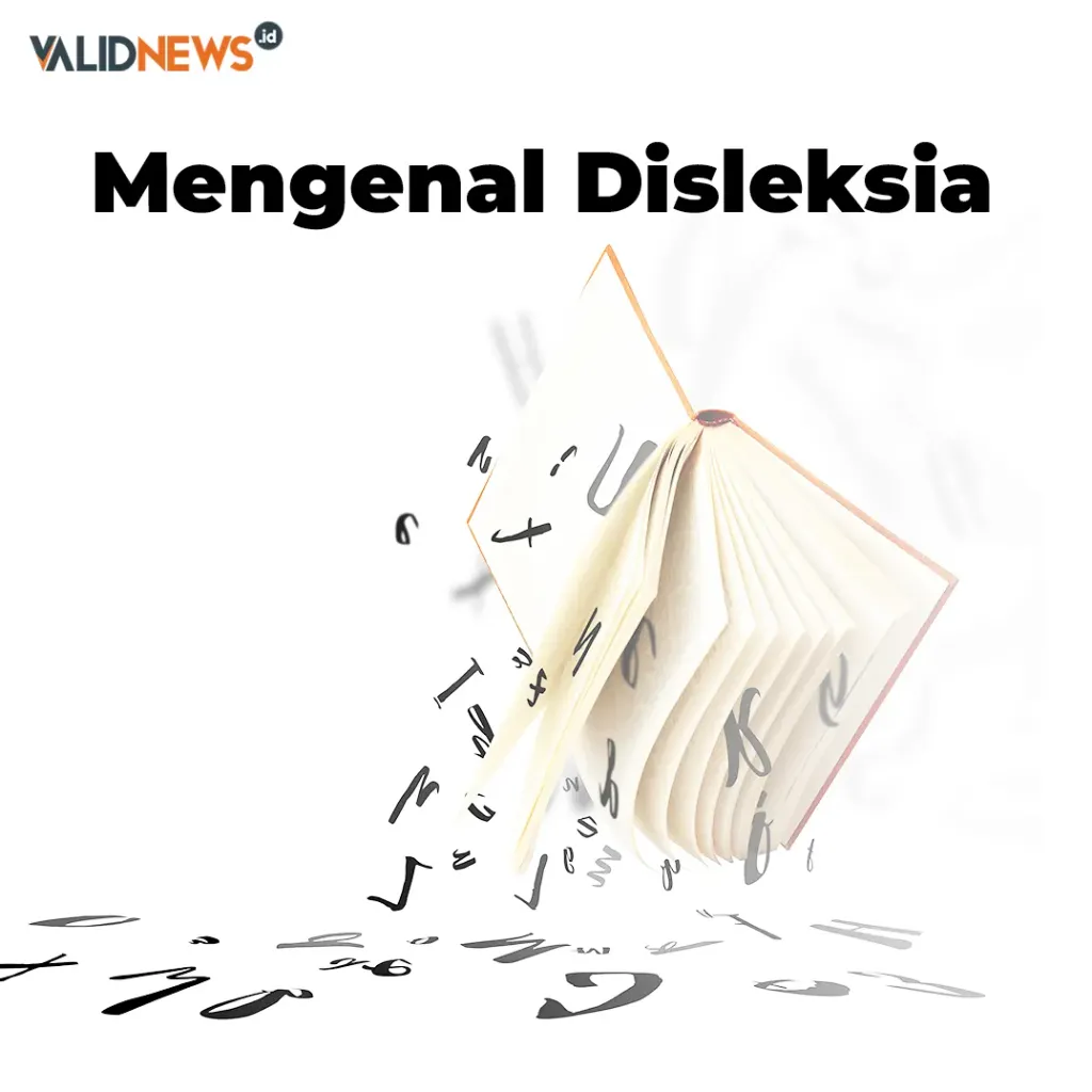 Mengenal Disleksia