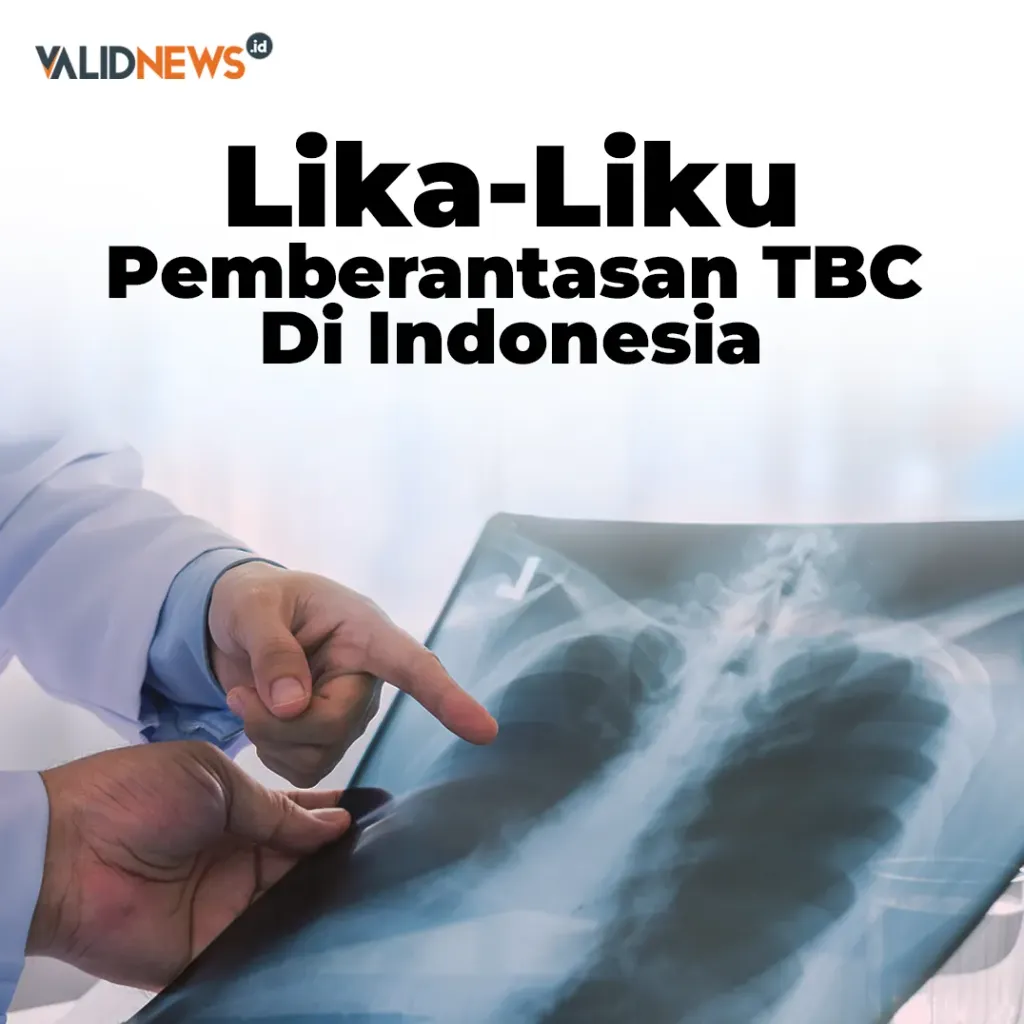Lika-Liku Pemberantasan TBC Di Indonesia