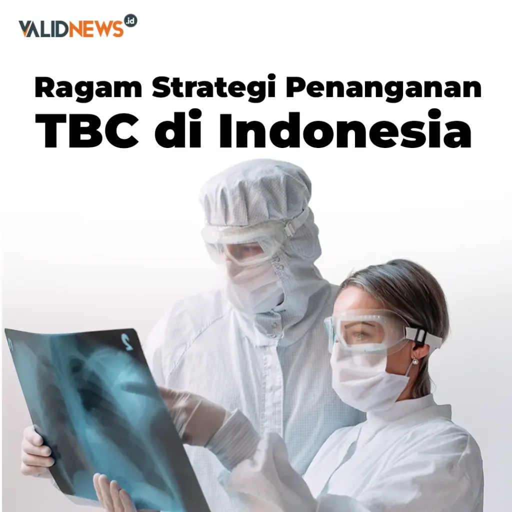 Ragam Strategi Penanganan TBC di Indonesia