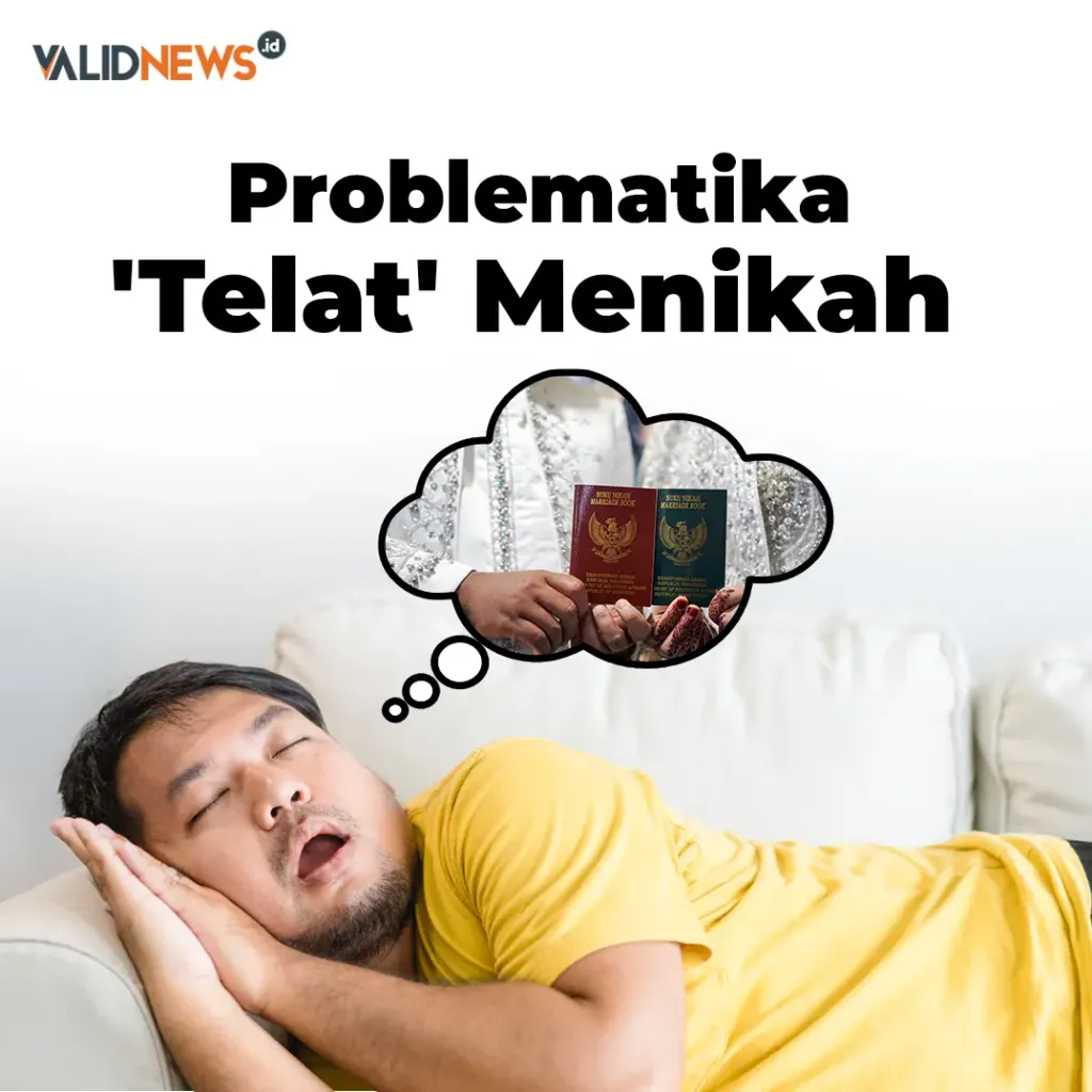 Problematika 'Telat' Menikah