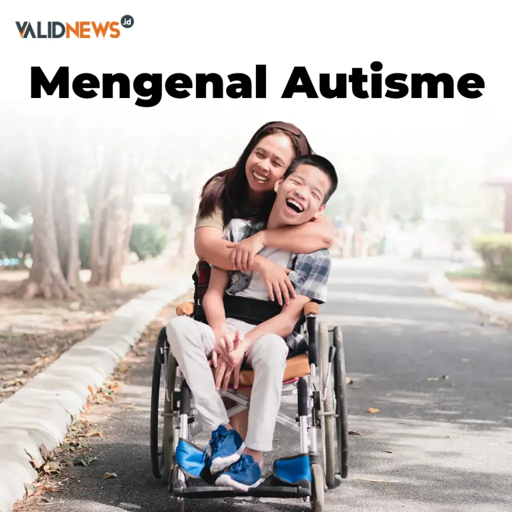 Mengenal Autisme