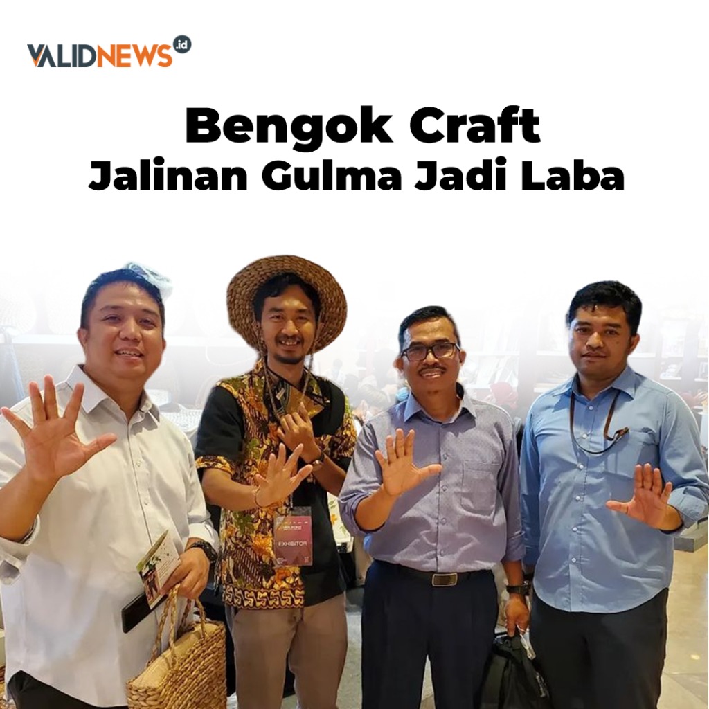 Bengok Craft Jalinan Gulma Jadi Laba