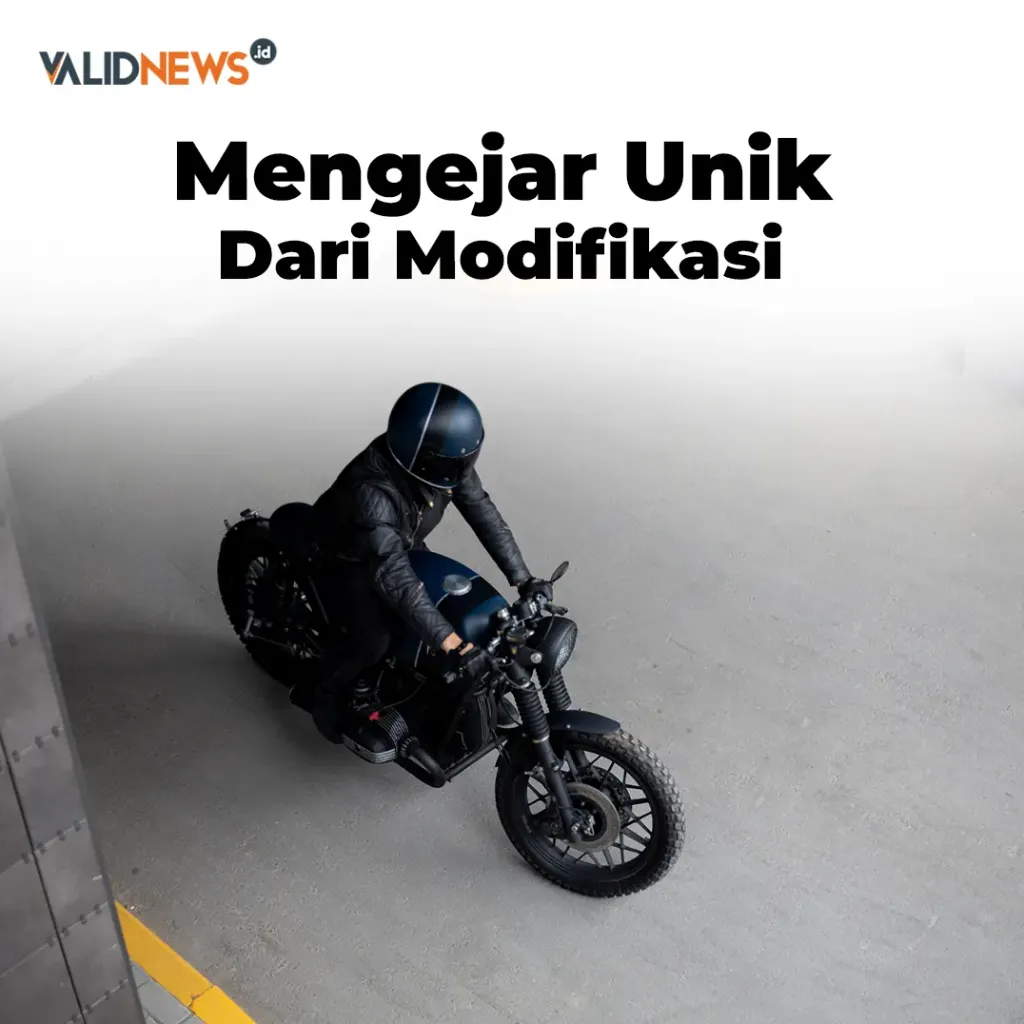 Mengejar Unik Dari Modifikasi