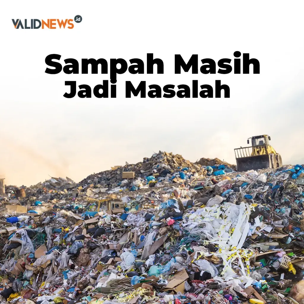 Sampah Masih Jadi Masalah