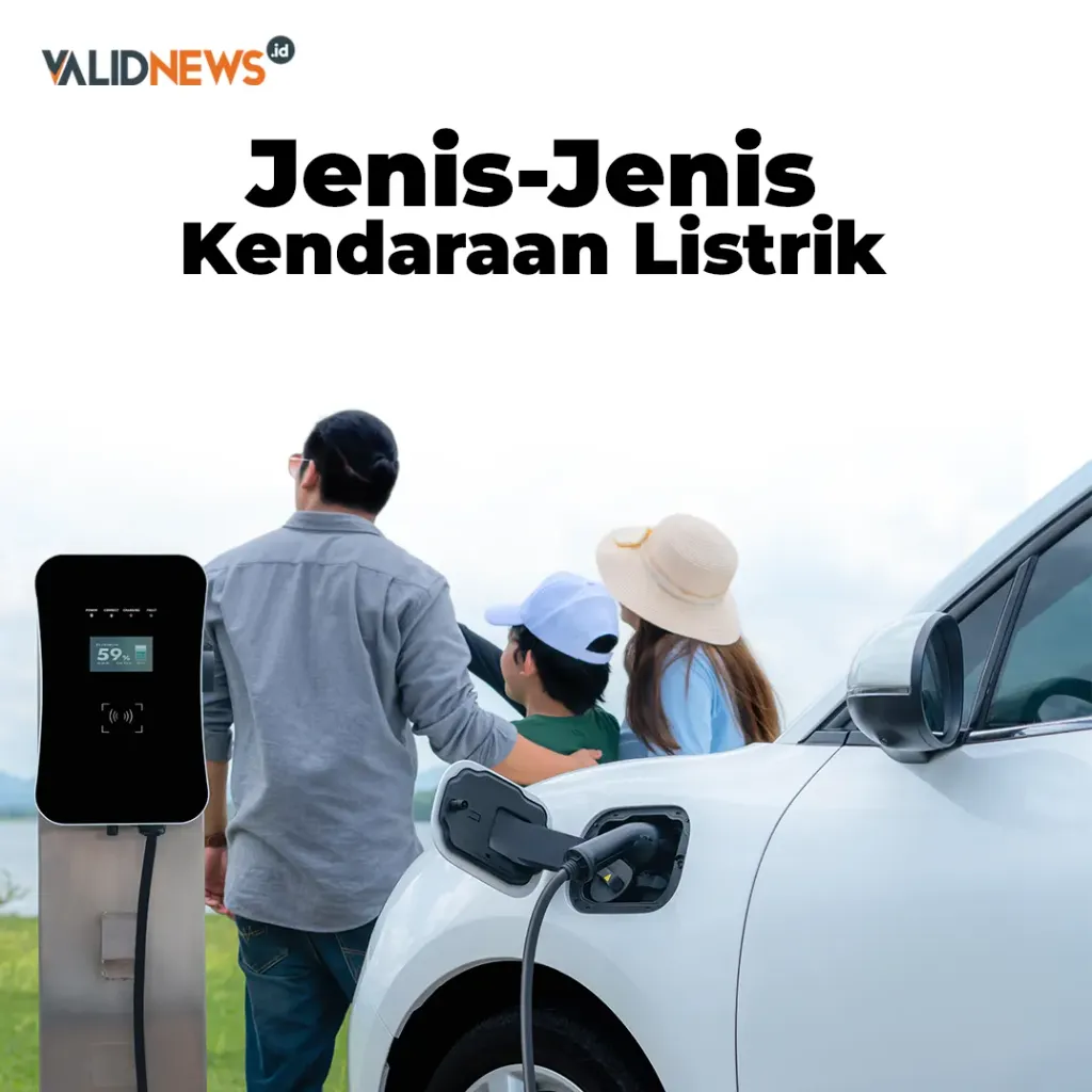 Jenis-Jenis Kendaraan Listrik