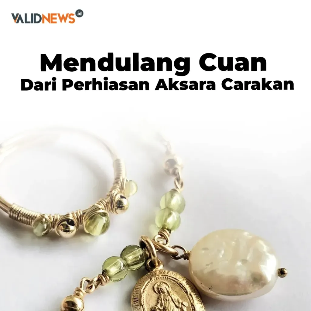 Mendulang Cuan Dari Perhiasan Aksara Carakan