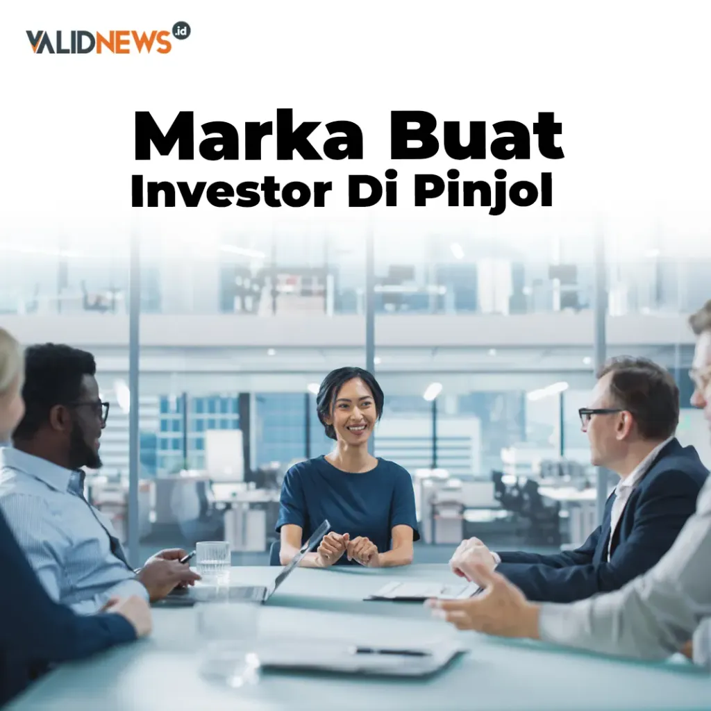 Marka Buat Investor Di Pinjol