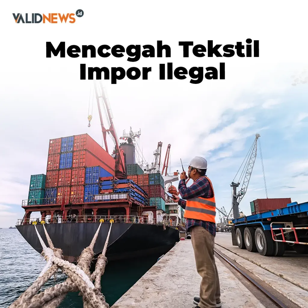 Mencegah Tekstil Impor Ilegal