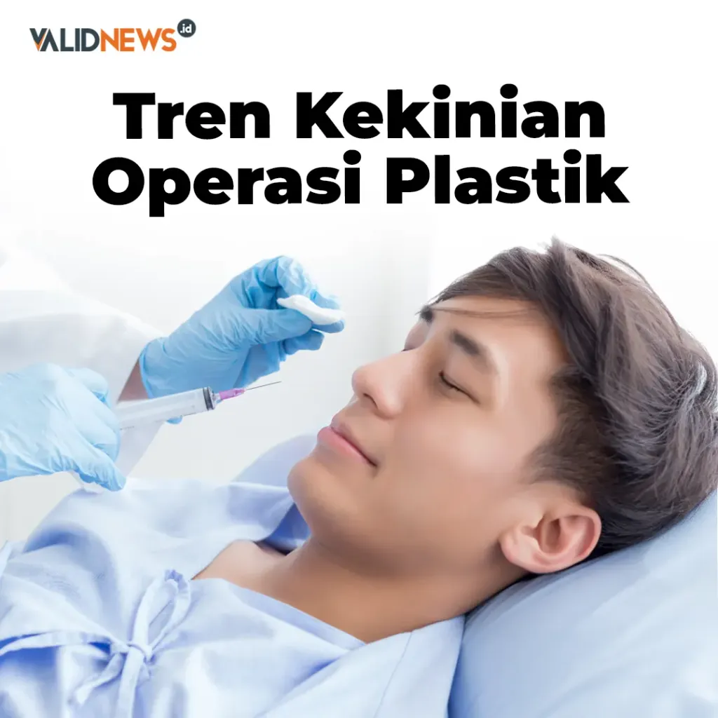Tren Kekinian Operasi Plastik