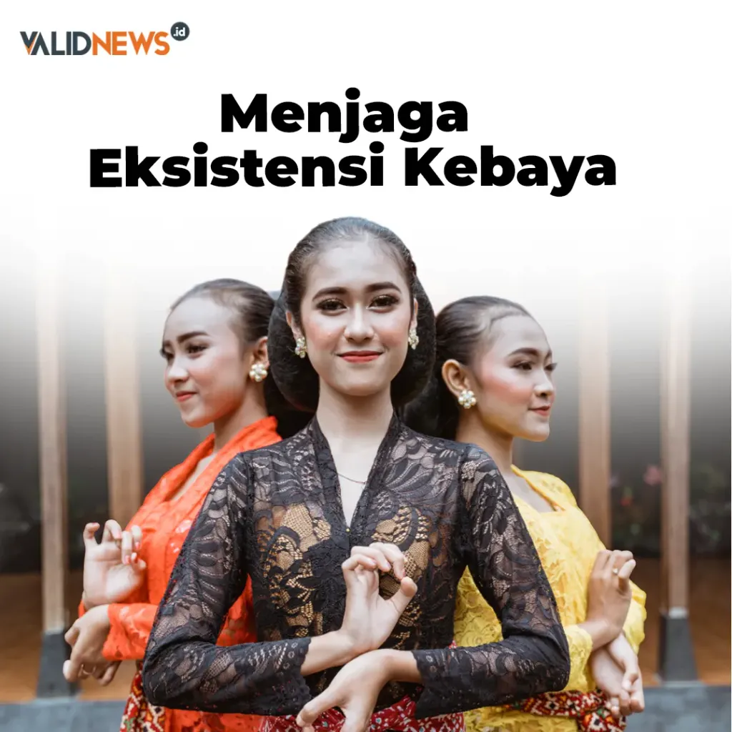 Menjaga  Eksistensi Kebaya
