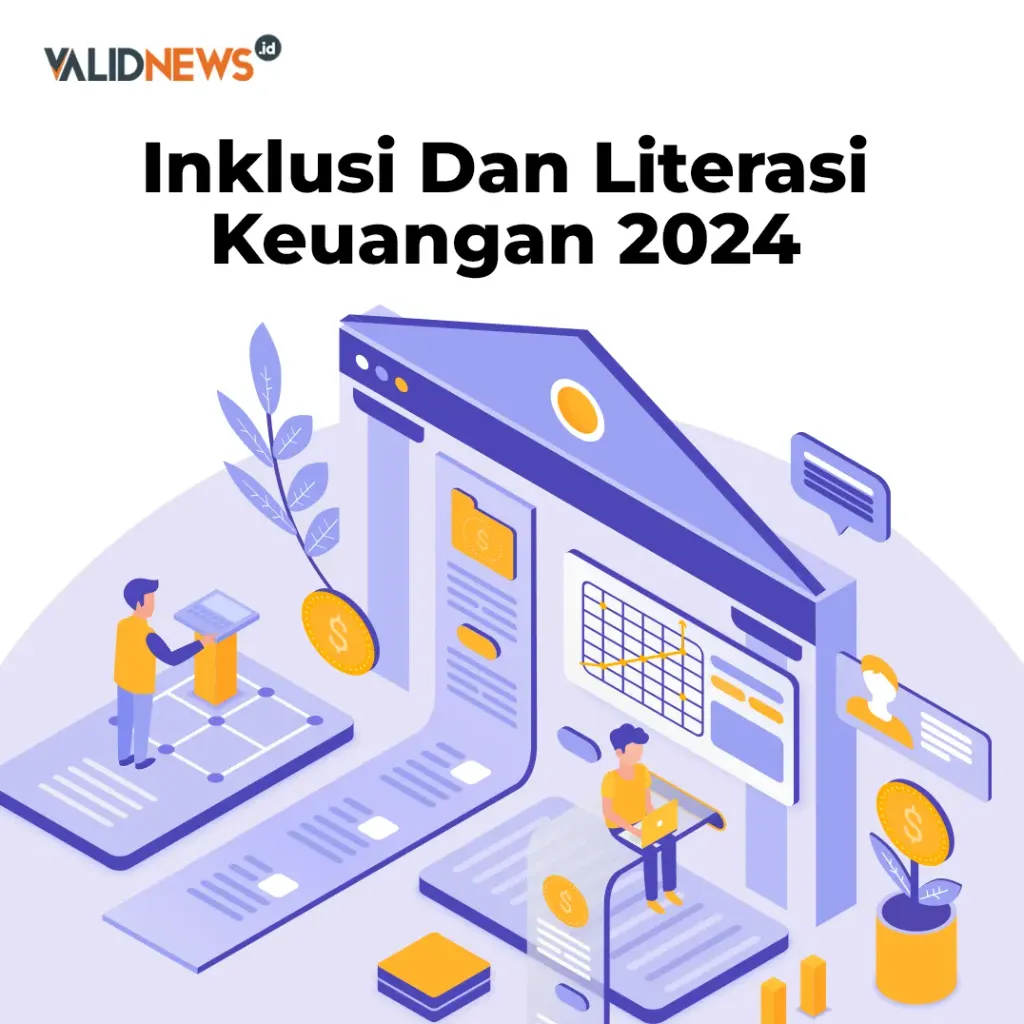 Inklusi Dan Literasi Keuangan 2024