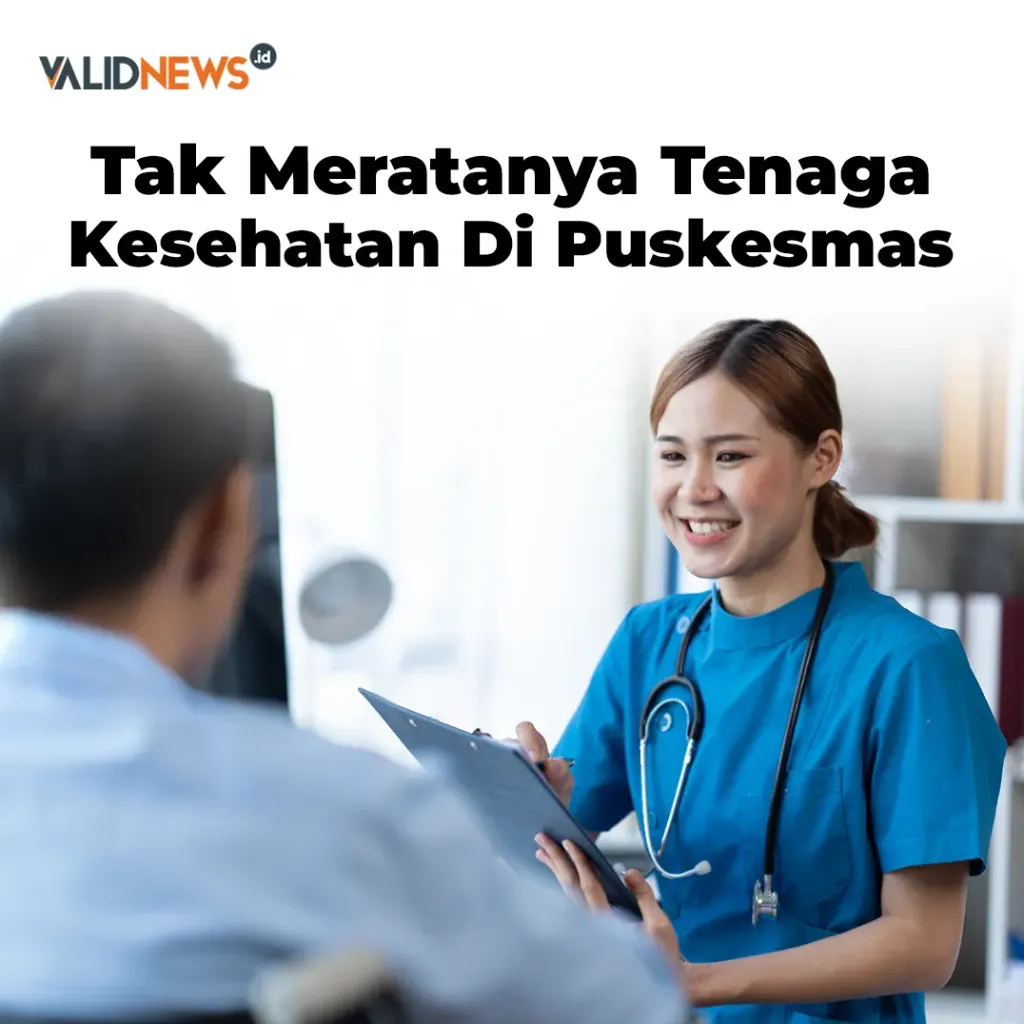 Tak Meratanya Tenaga Kesehatan Di Puskesmas