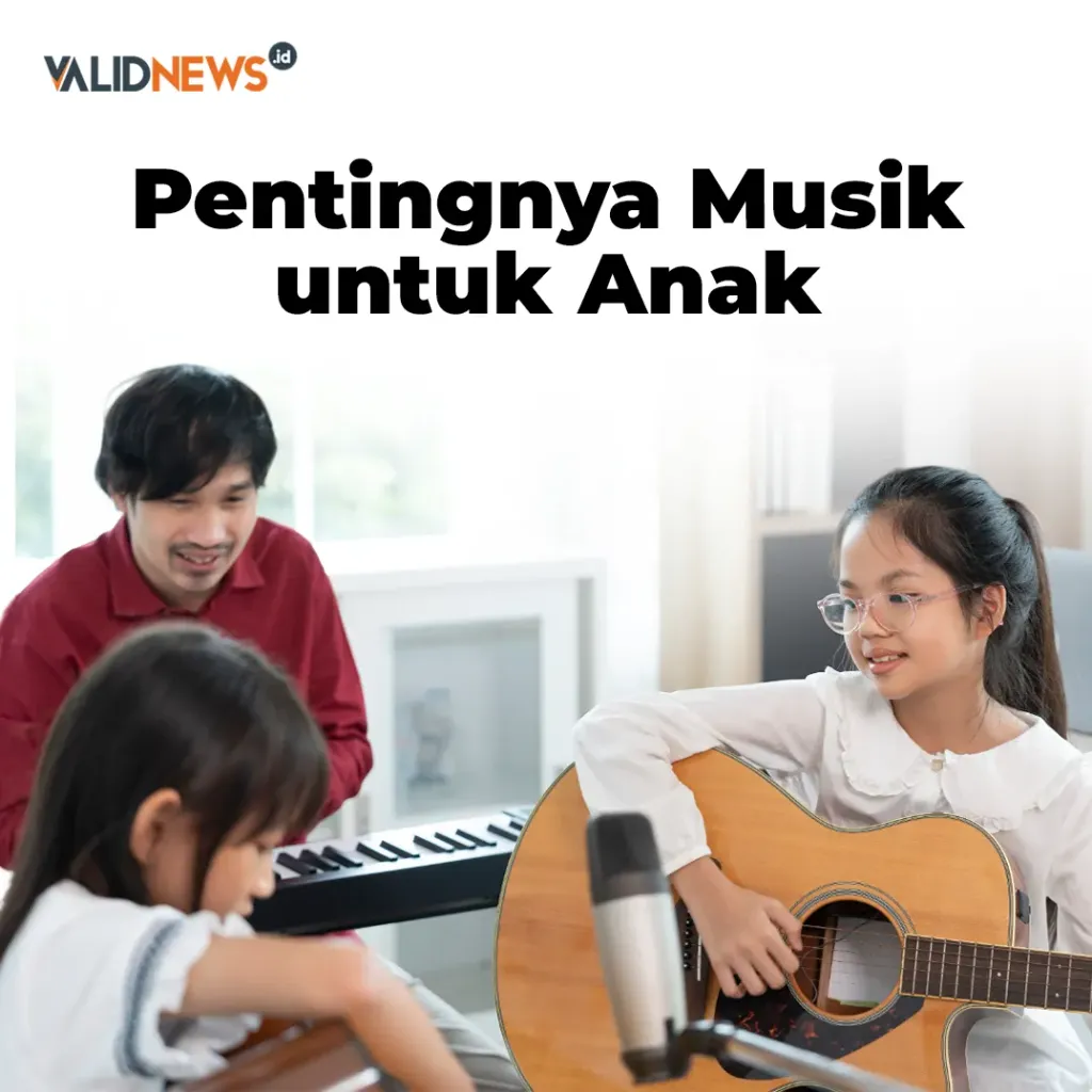 Pentingnya Musik untuk Anak