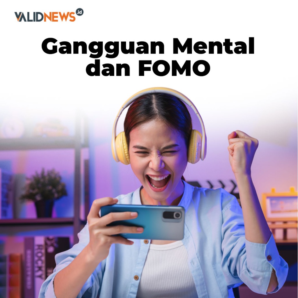 Gangguan Mental dan FOMO