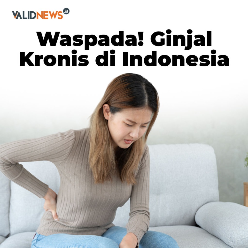 Waspada! Ginjal Kronis di Indonesia