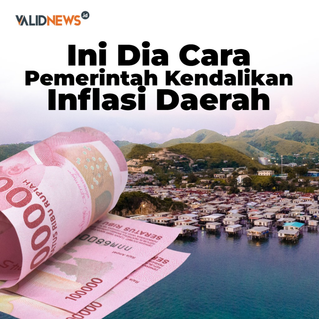 Ini Dia Cara  Pemerintah Kendalikan Inflasi Daerah
