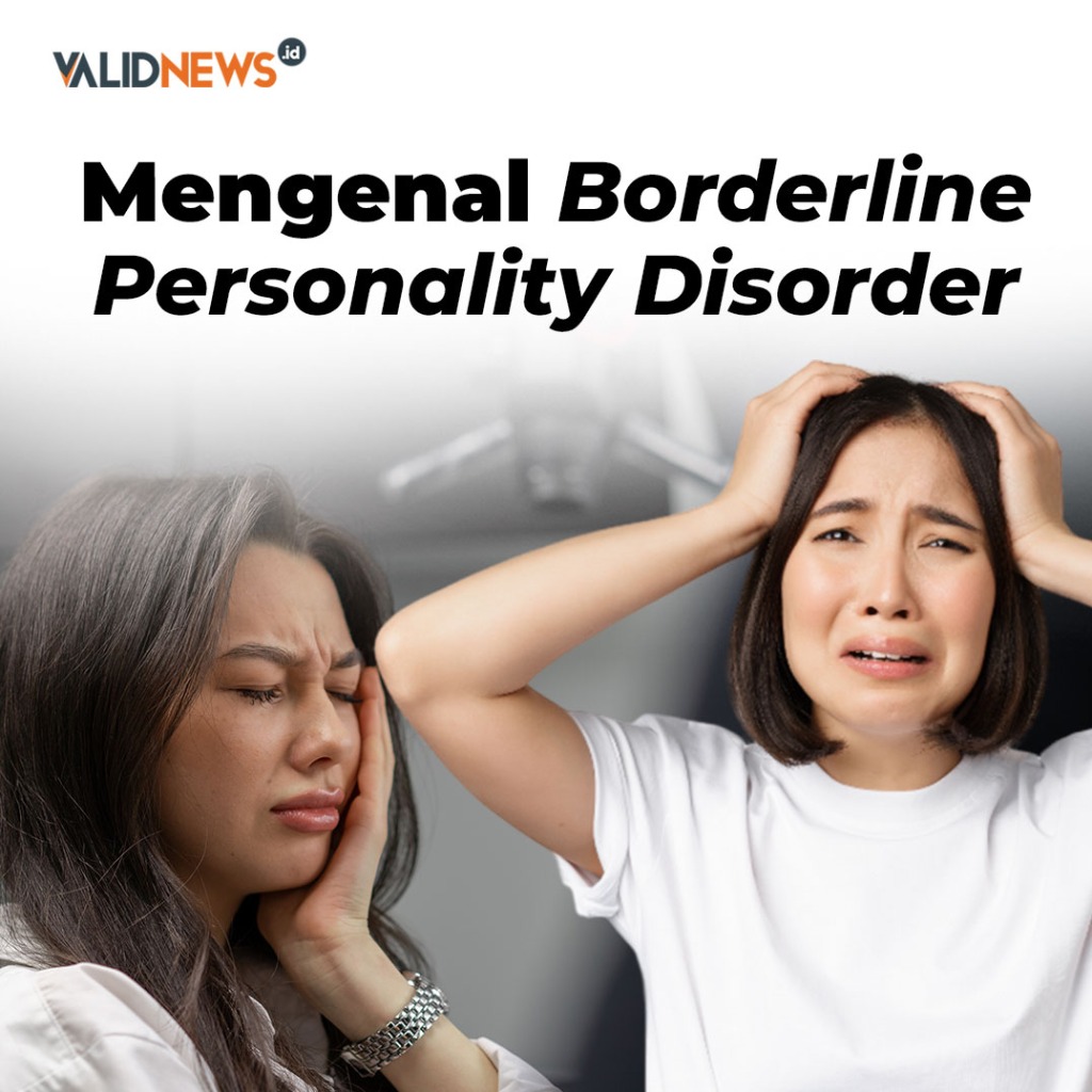 Mengenal Borderline Personality Disorder