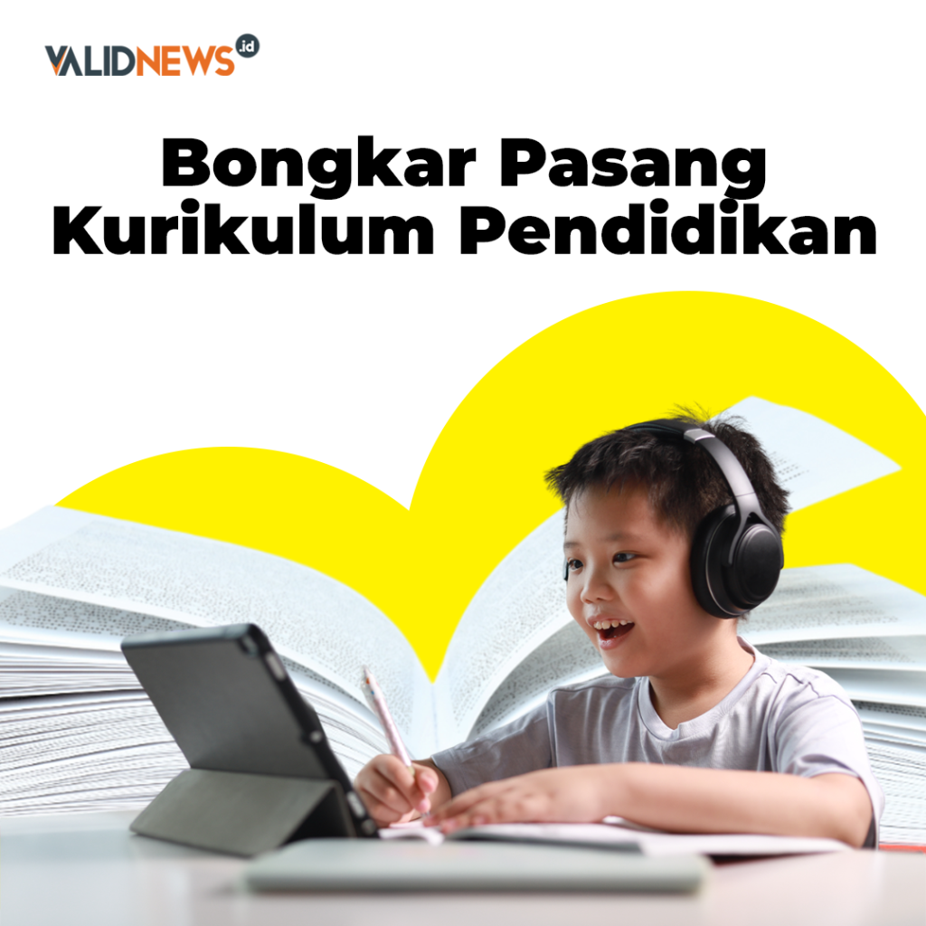 Bongkar Pasang  Kurikulum Pendidikan