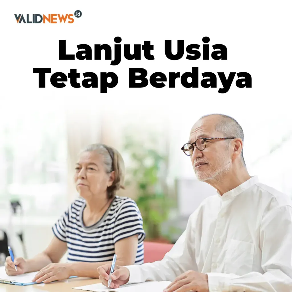 Lanjut Usia  Tetap Berdaya