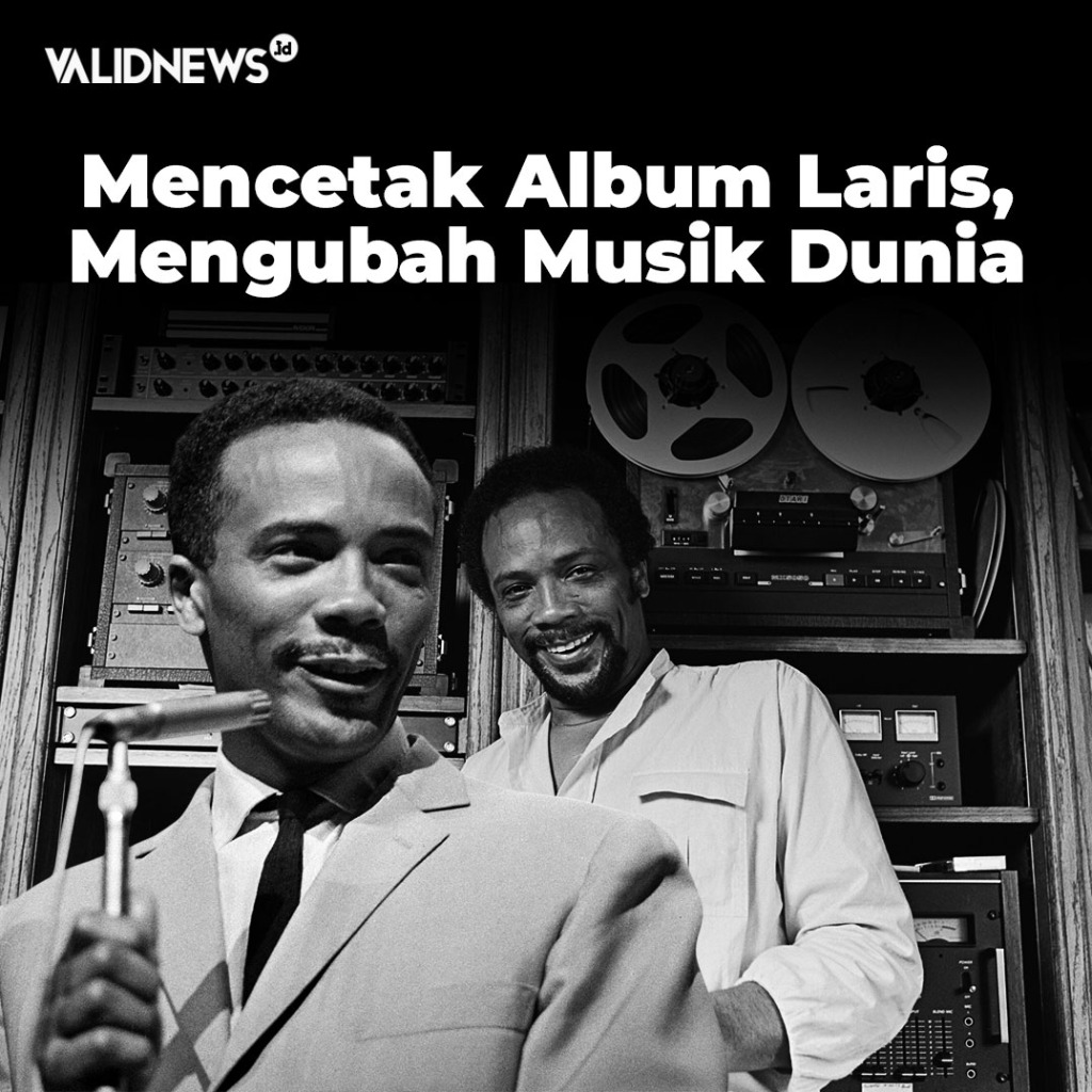 Mencetak Album Laris, Mengubah Musik Dunia