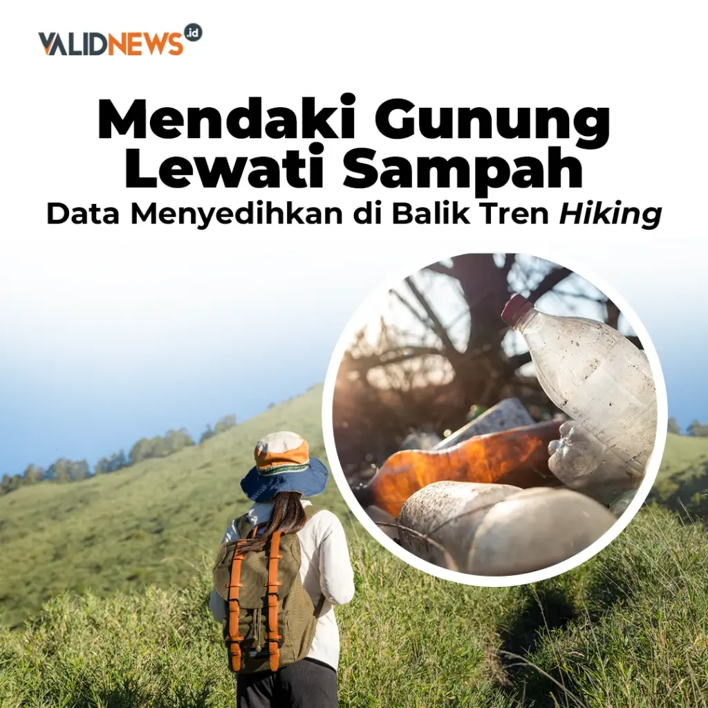 Data Menyedihkan di Balik Tren Hiking
