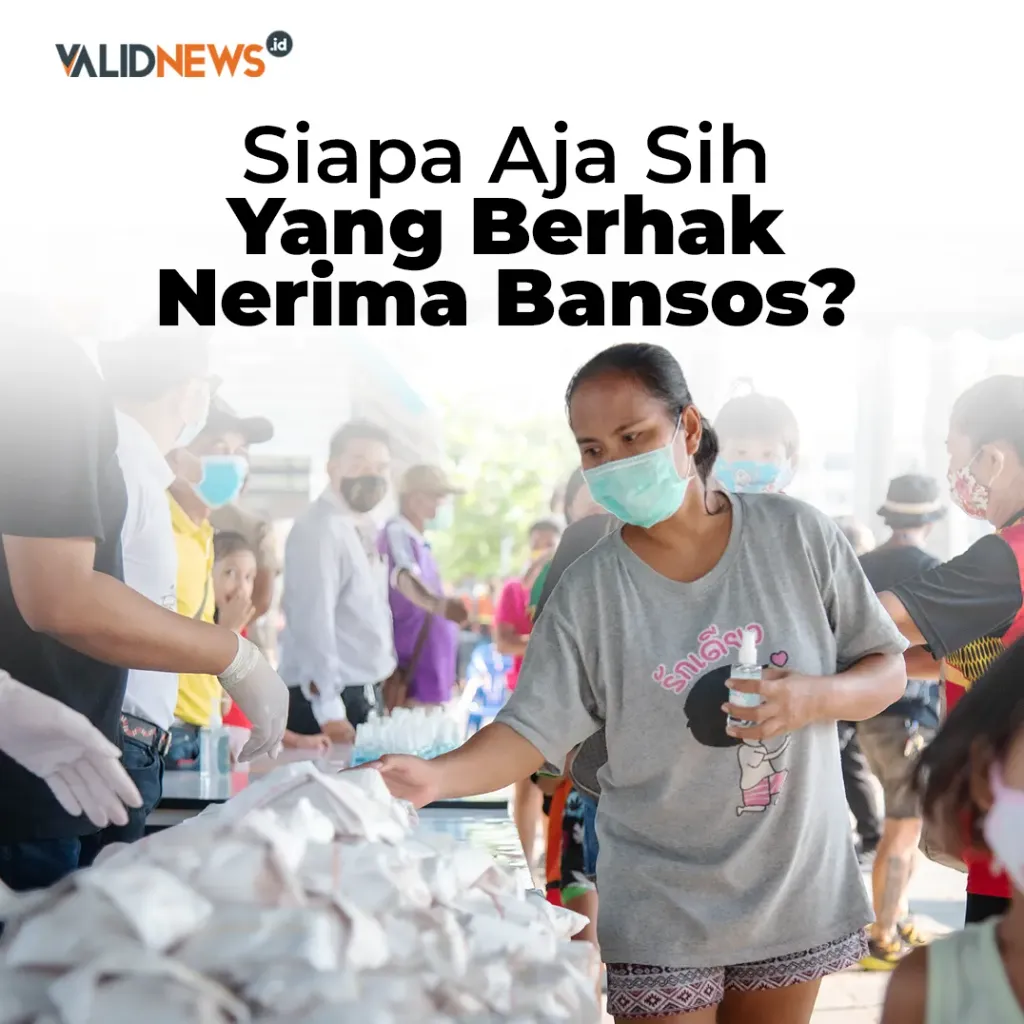 Siapa Aja Sih Yang Berhak Nerima Bansos?