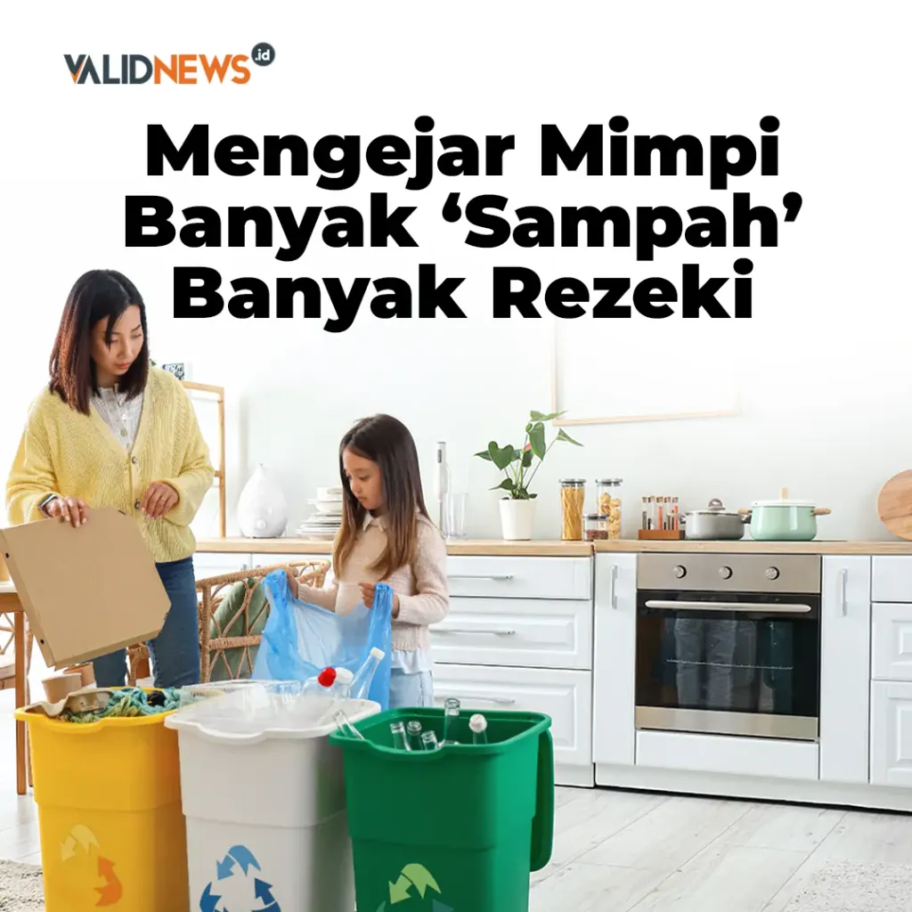 Mengejar Mimpi Banyak ‘Sampah’ Banyak Rezeki
