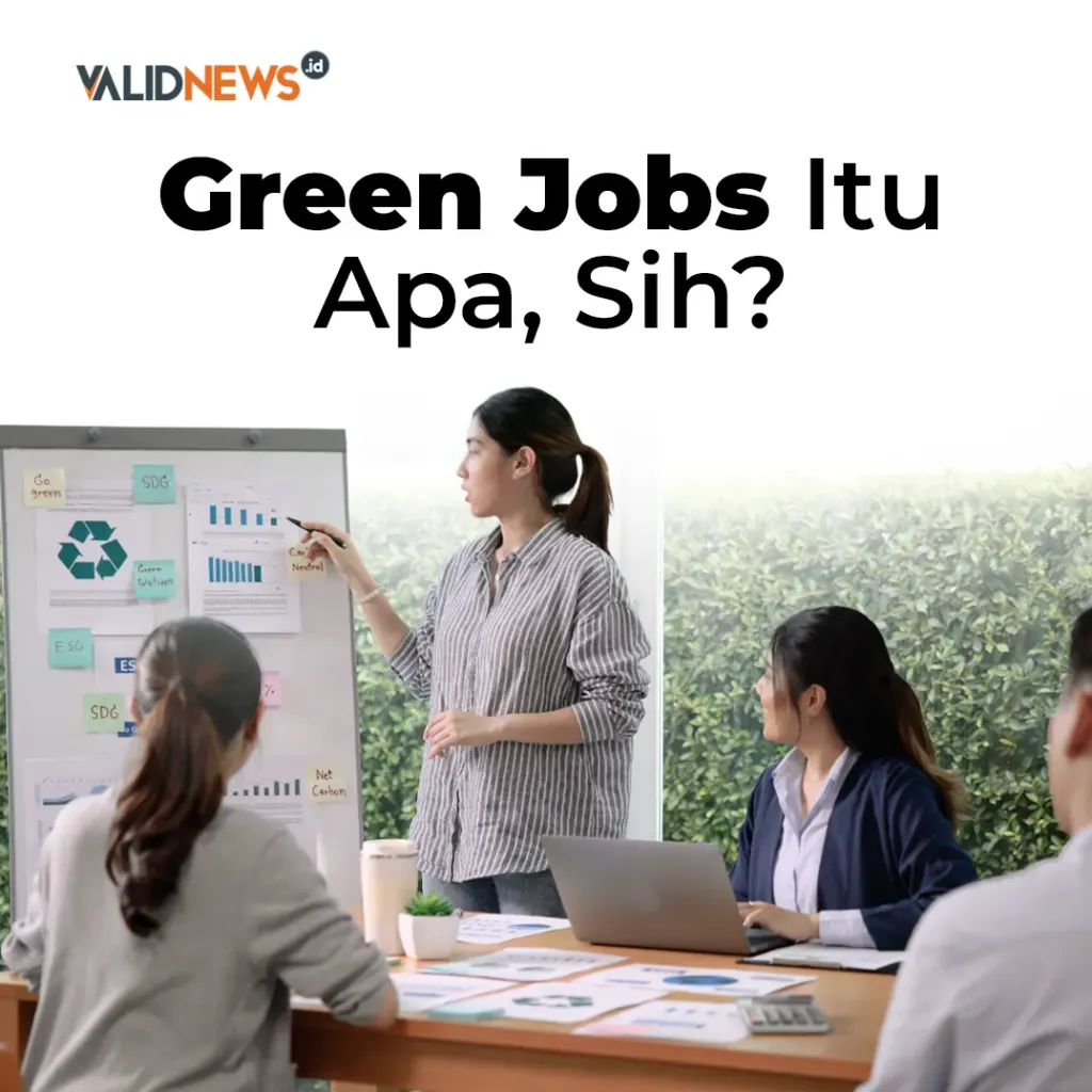 Green Jobs Itu Apa, Sih?
