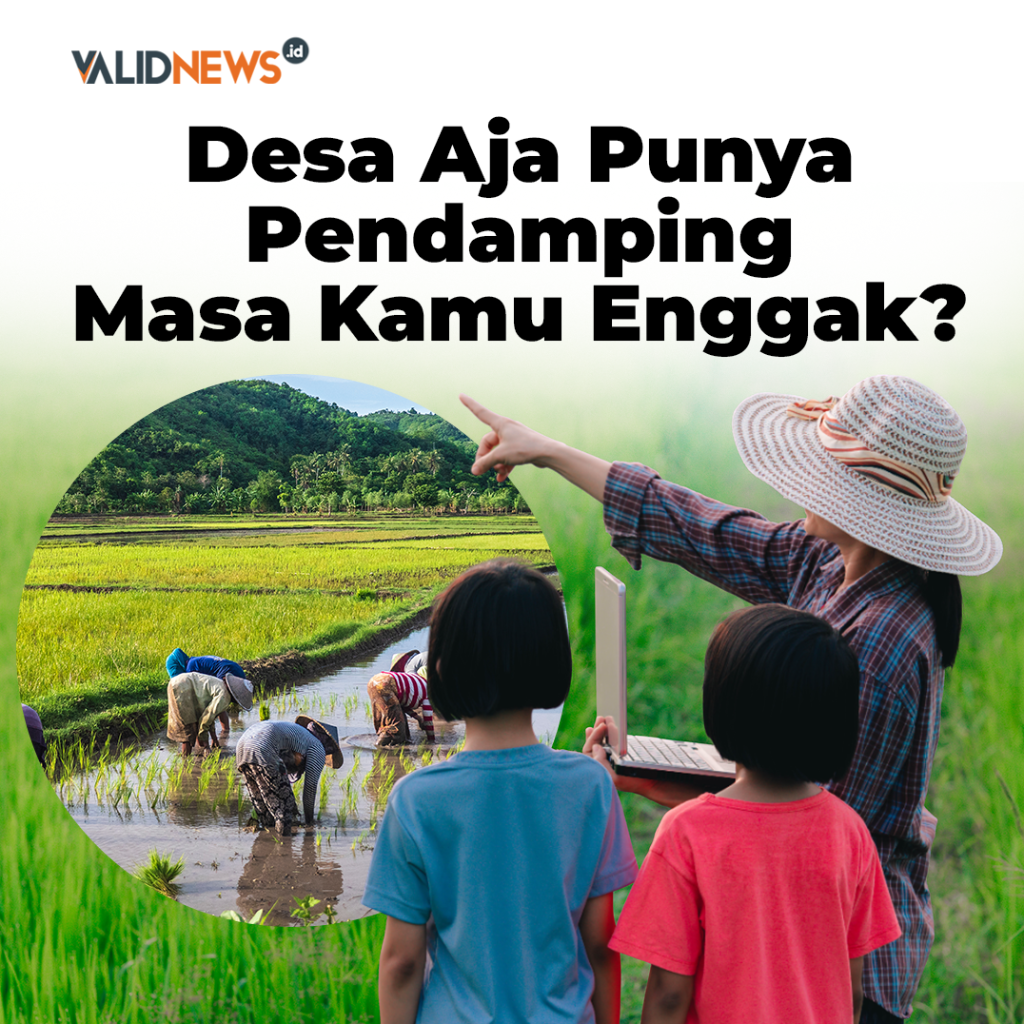 Desa Aja Punya Pendamping Masa Kamu Enggak?