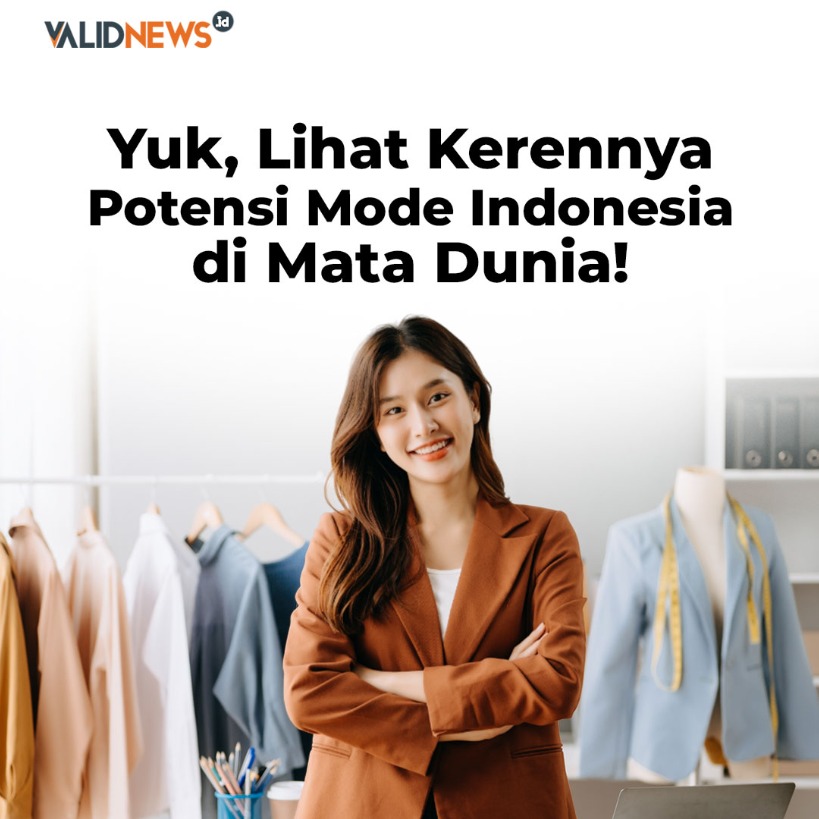 Yuk, Lihat Kerennya  Potensi Mode Indonesia
