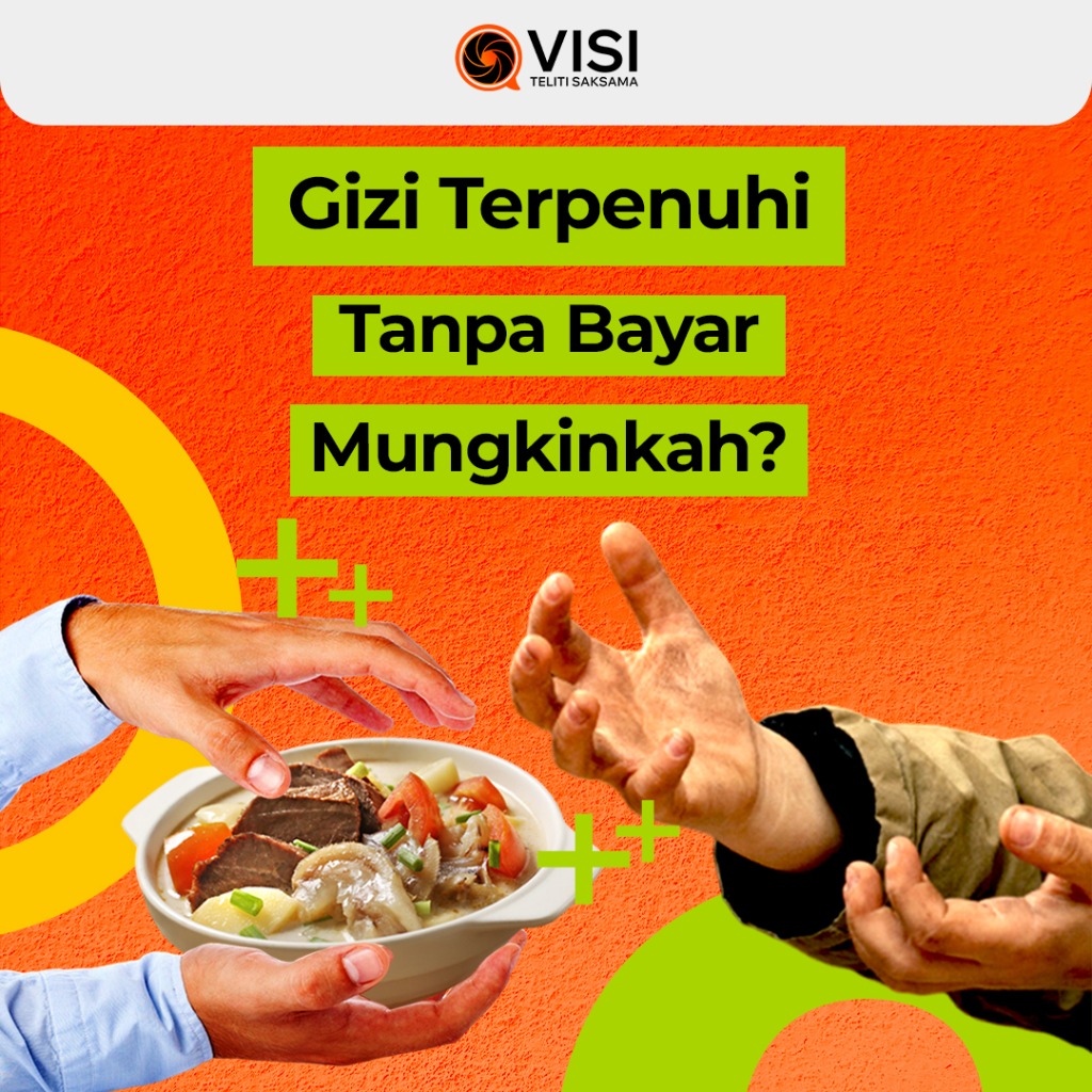 Gizi Terpenuhi Tanpa Bayar, Mungkinkah?