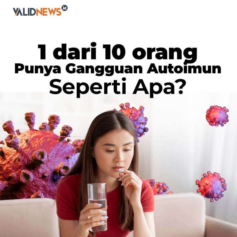 1 dari 10 orang Punya Gangguan Autoimun