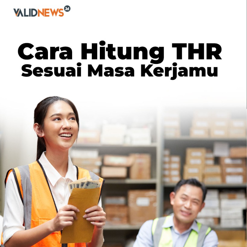 Cara Hitung THR Sesuai Masa Kerjamu