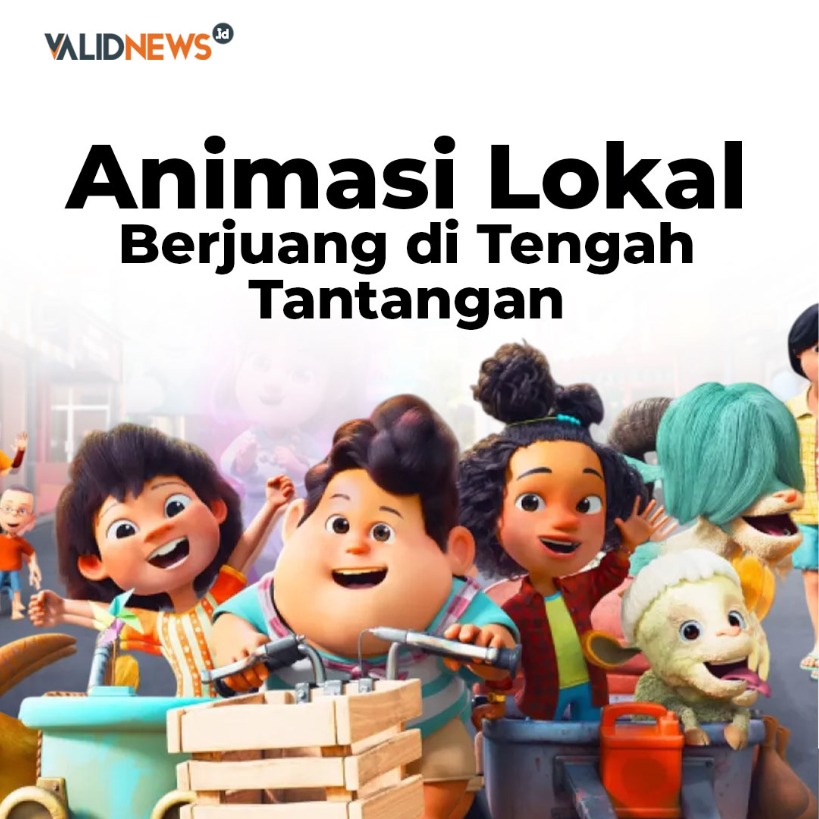 Animasi Lokal Berjuang di Tengah Tantangan