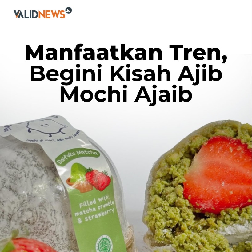 Manfaatkan Tren, Begini Kisah Ajib Mochi Ajaib