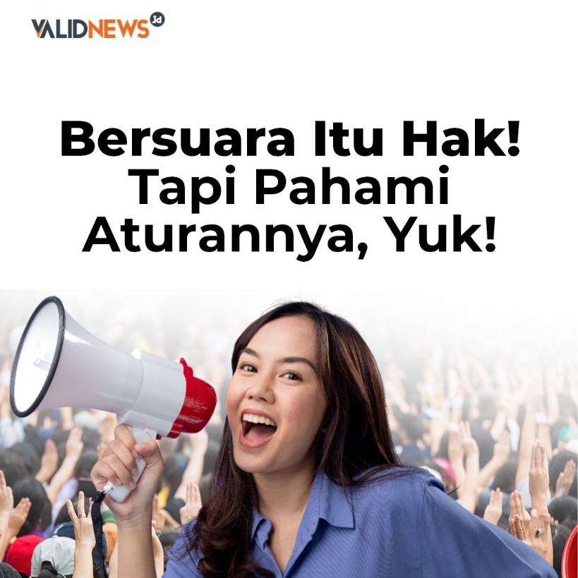 Bersuara Itu Hak!  Tapi Pahami Aturannya, Yuk!