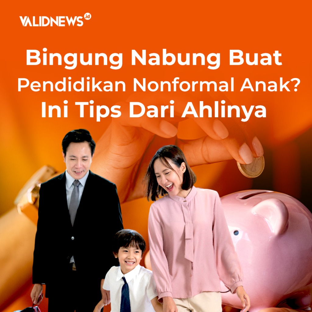 Bingung Nabung Buat Pendidikan Nonformal Anak