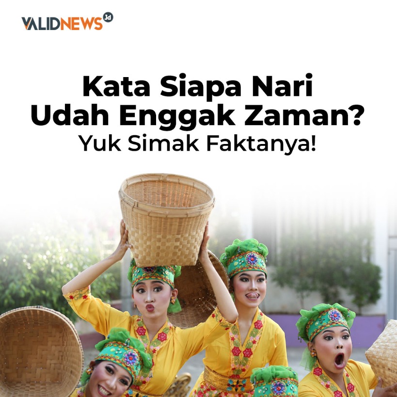 Kata Siapa Nari Udah Enggak Zaman?