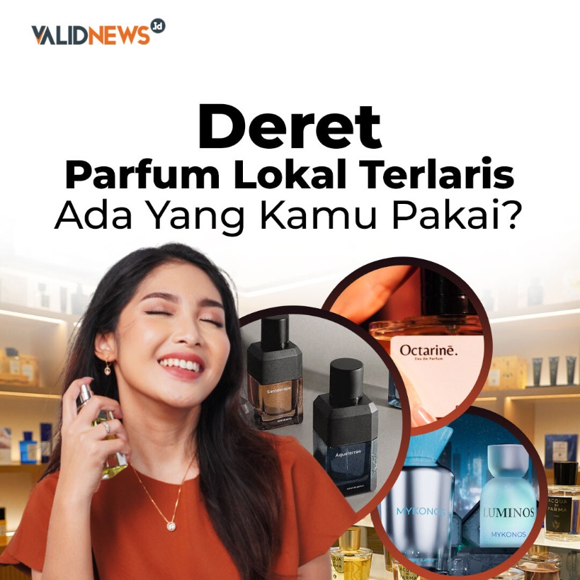Deret Parfum Lokal Terlaris Ada Yang Kamu Pakai?