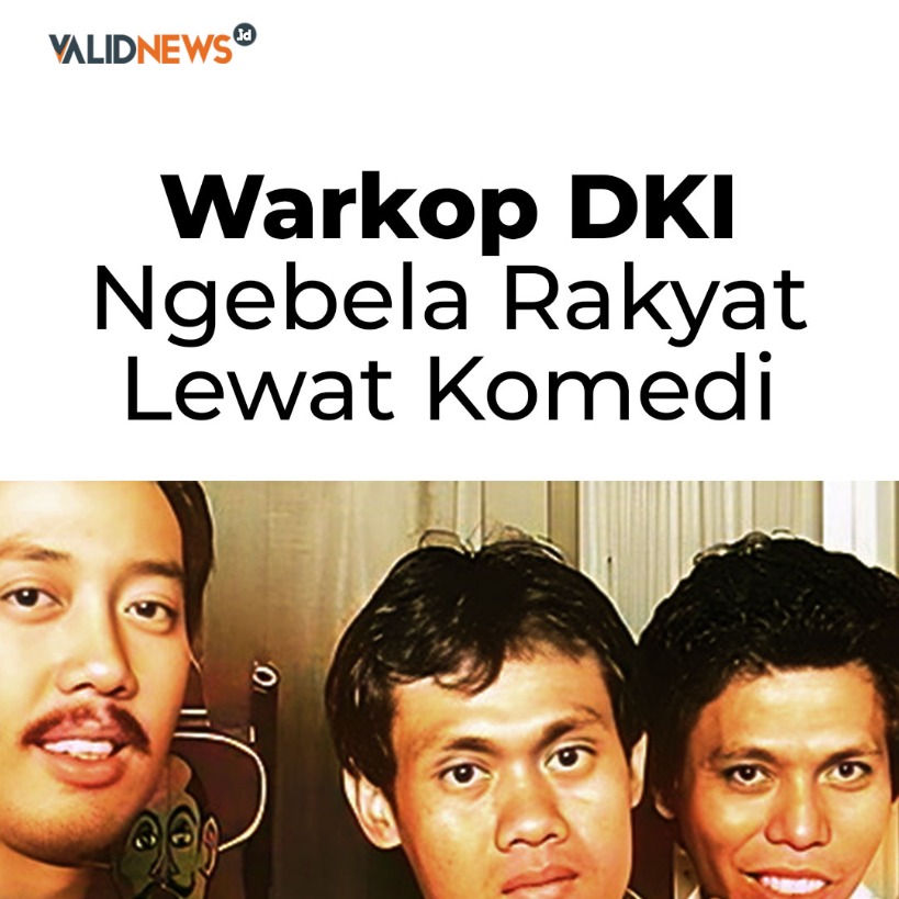 Warkop DKI Ngebela Rakyat Lewat Komedi