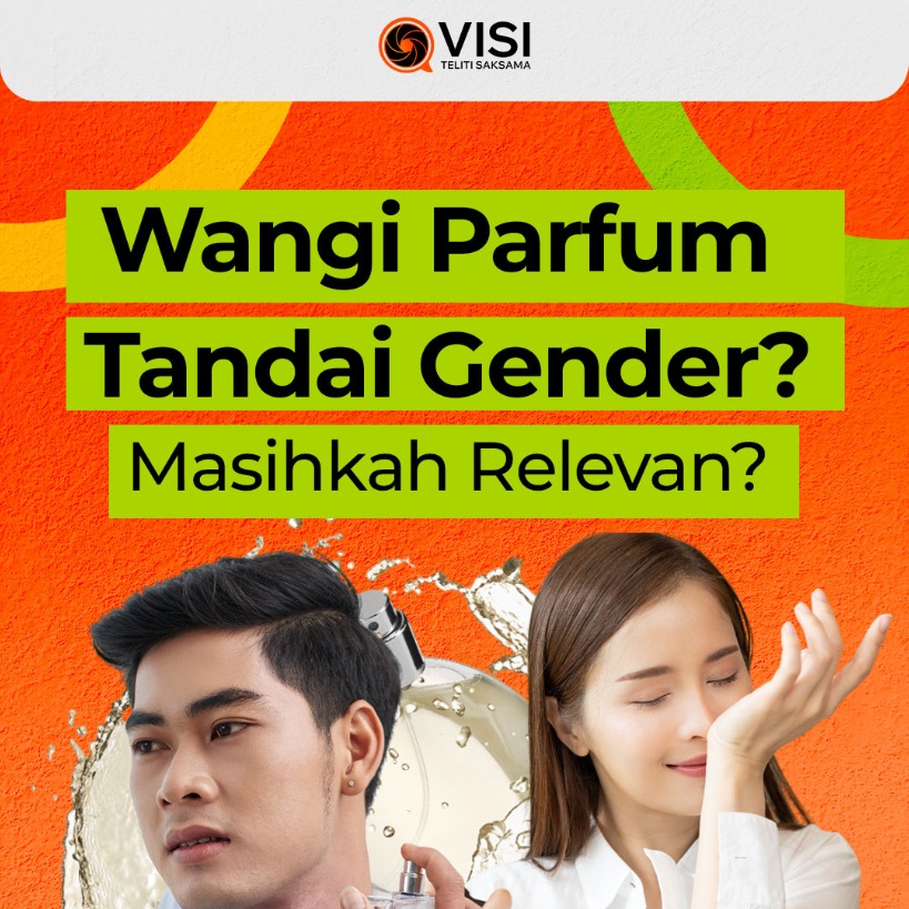 Wangi Parfum Tandai Gender? Masihkah Relevan?