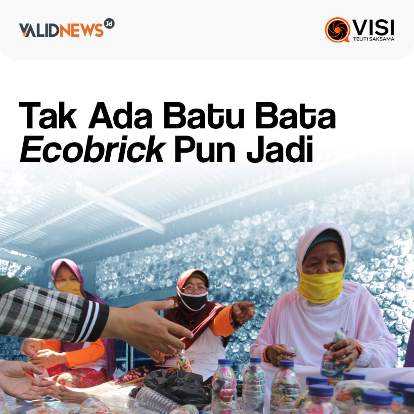 Tak Ada Batu Bata Ecobrick Pun Jadi